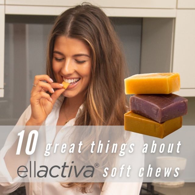10 REASONS WHY OUR SOFT CHEWS ARE THE BEST WAY TO TAKE YOUR SUPPLEMENTS  1. They are delicious  2. They are easy to take unlike pills, powders or liquids 3. They ensure optimum bioavailability of nutrients including collagen peptides, minerals and vitamins 4. They are packed with gut friendly prebiotic plant fibres 5. There is no sugar or high intensity sweeteners added 6. There is no need for preservatives or acidity regulators 7. They are easy to carry with you 8. They will not spoil like liquids 9. Environmentally friendly packaging, no plastic! 10. They are made under highest quality standards in Switzerland   Unlike other supplements, our soft chews are made with a unique patented technology that recognises the power of prebiotic fibres to create a soft chewy matrix – that doesn’t require preservatives. And, as Inulin and FOS fibres are naturally sweet, there is no need to add sugar or high intensity sweeteners to make them taste great!  Ellactiva soft chews deliver active ingredients in conditions that are ideal for absorption in the body ensuring superior release and bioavailability of the active nutritional ingredients for maximum results.